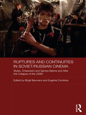 cover image of Ruptures and Continuities in Soviet/Russian Cinema